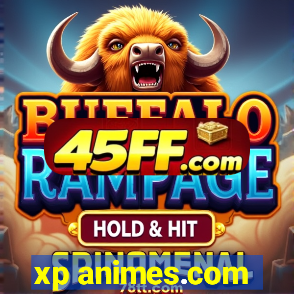 xp animes.com